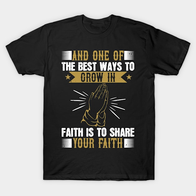 Grow In Faith - Christian T-Shirt by ChristianShirtsStudios